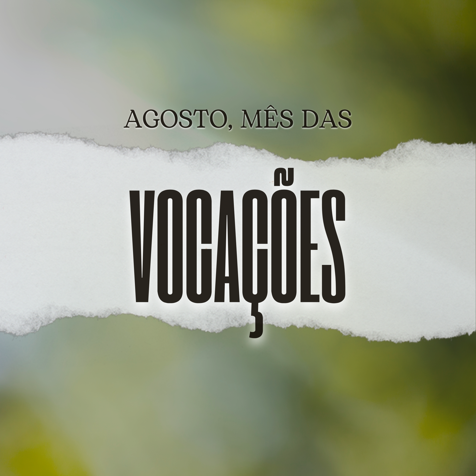 Agosto- mês das vocações